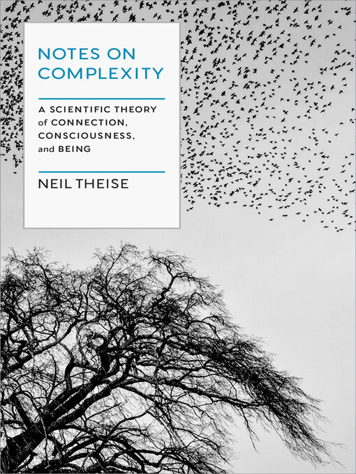 Title details for Notes on Complexity by Neil Theise - Wait list